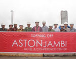 New Aston Tops Off In Jambi, Sumatera
